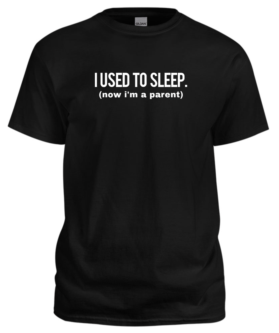 I USED TO SLEEP T-Shirt